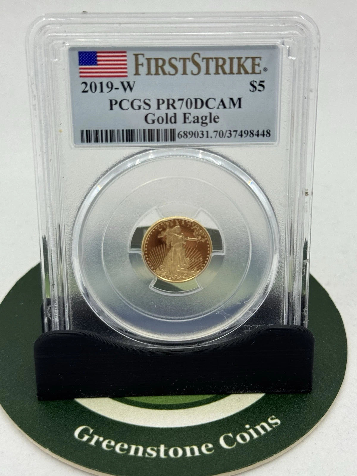 2019-W Proof Gold Eagle 1/10 oz PCGS PR70DCAM First Strike